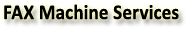 Fax Machine Services